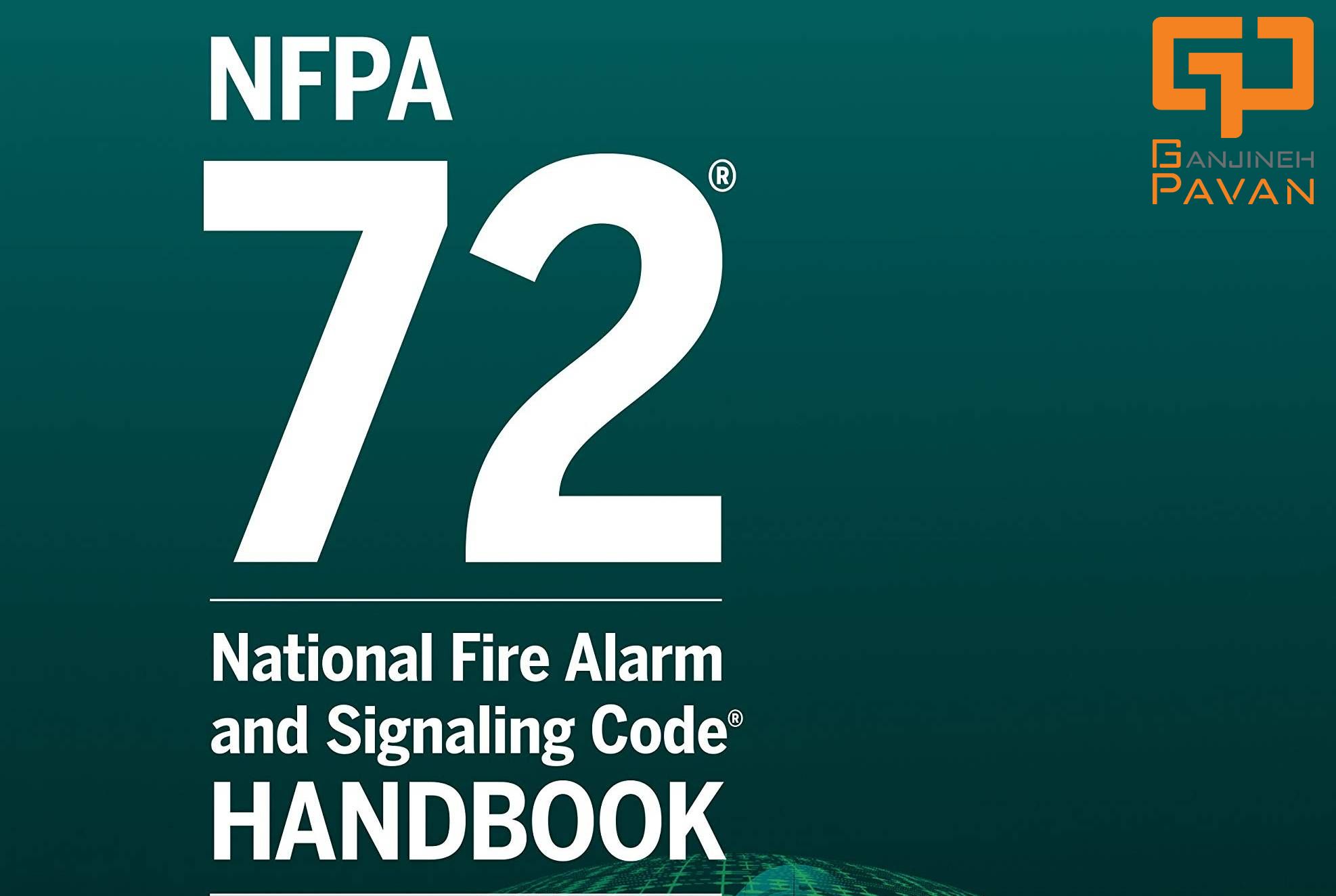 NFPA 72 standard for the design and installation of fire alarm and ...